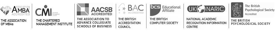 Accrediatation and Recognition by: AMBA. CMI. AACSB, BAC, BCS, UK NARIC
